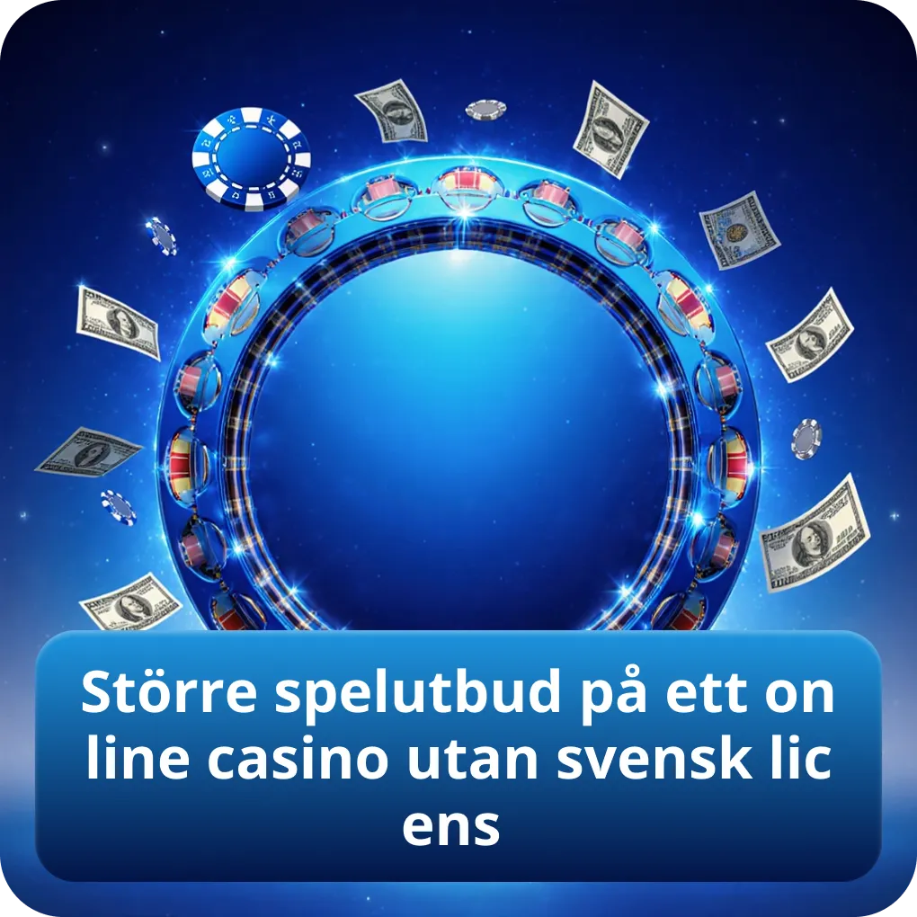 Större spelutbud på ett online casino utan svensk licens